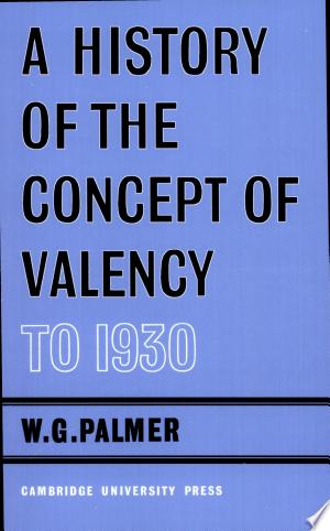The History of Valency