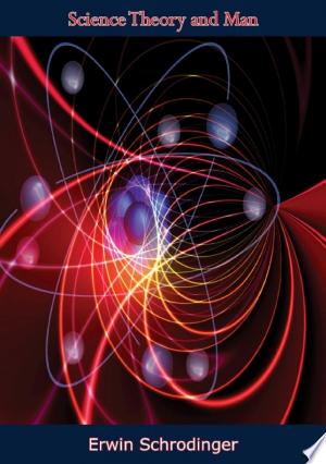 Science Theory and Man