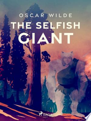 The Selfish Giant and Other Stories