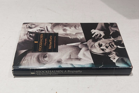 Stockhausen: A Biography, Michael Kurtz (1992) Hb Book1
