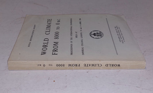 World Climate 8000 to 0 BC Proceedings International Symposium 1966 Pb Book1
