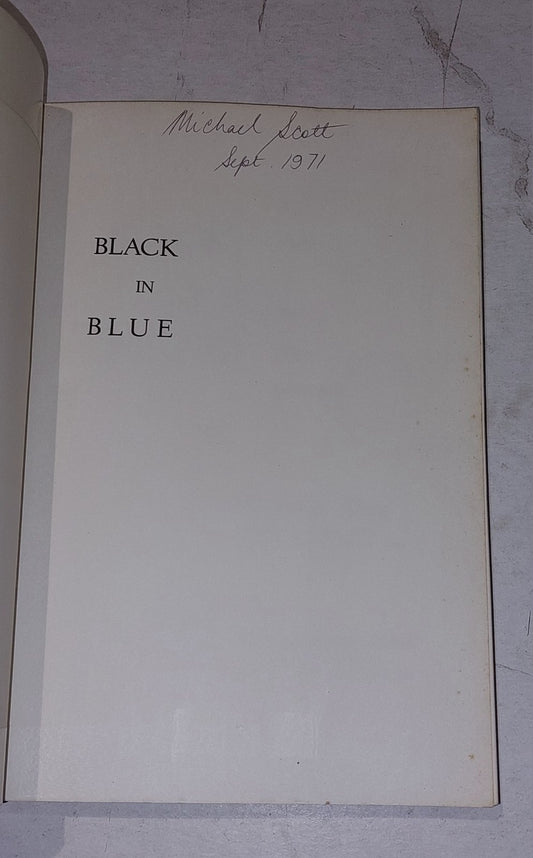 Black in Blue: A Study of the Negro Policeman by Nicholas Alex (1969) pb1