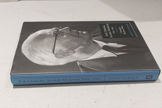 Erik Chisholm, Scottish Modernist (19041965): Chasing a Restless Muse1