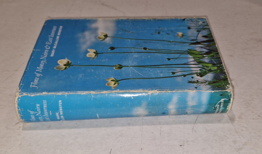 Flora of Moray, Nairn & East Inverness By Mary McCallum Webster (1978) Hb Book1