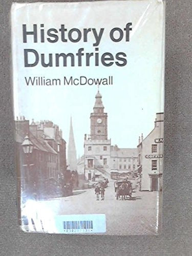 History of the Burgh of Dumfries
