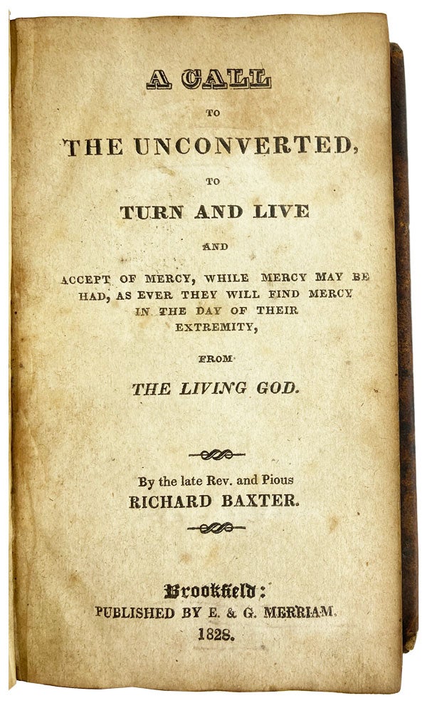 A Call to the Unconverted, to Turn and Live