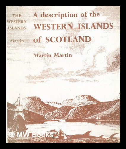 A Description of the Western Islands of Scotland
