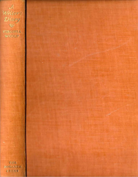 A Writer's Diary - Being Extracts from the Diary of Virginia Woolf