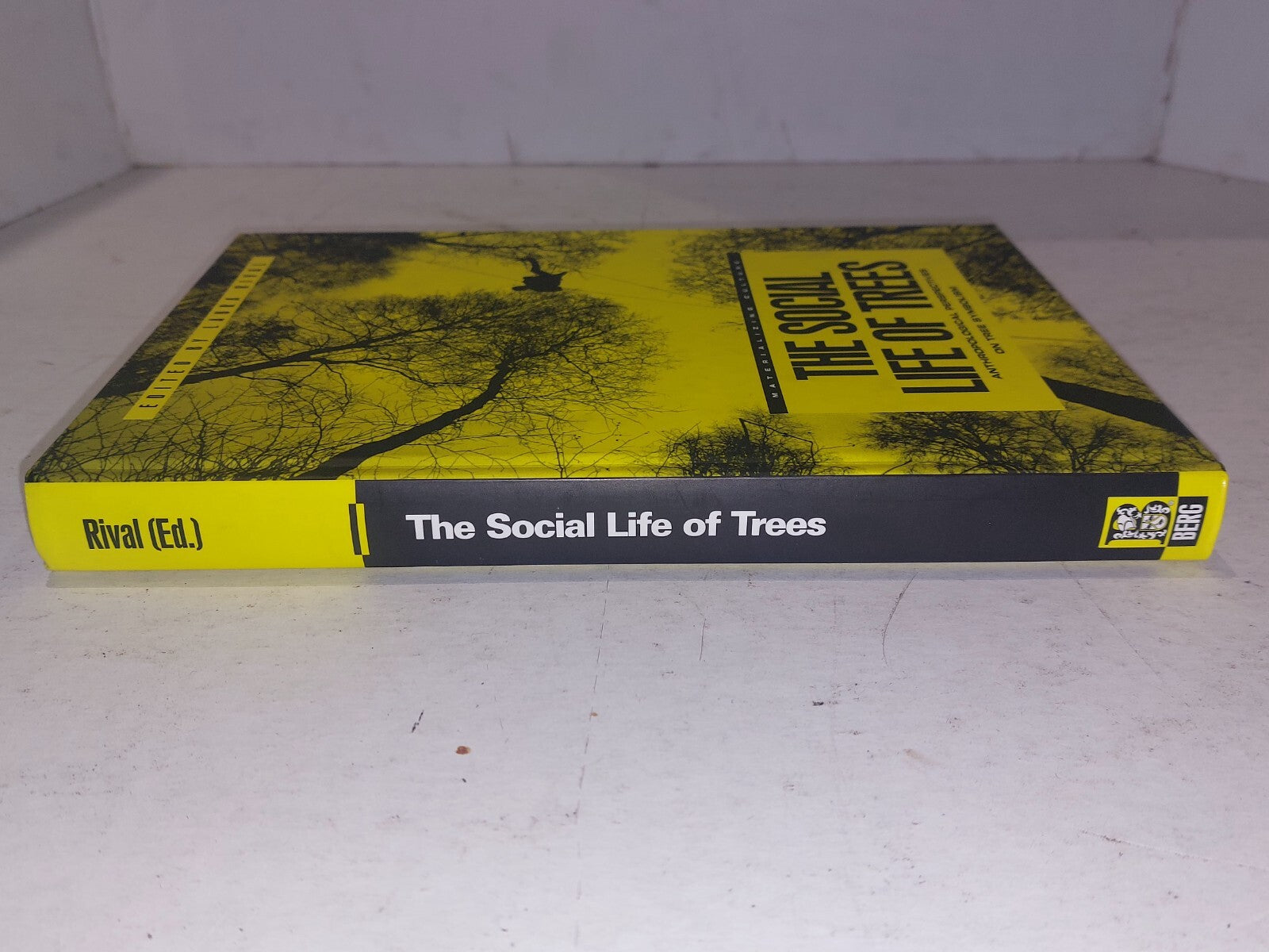 Social Life of Trees: Anthropological Perspectives on Tree Symbolism. Hardcover.2