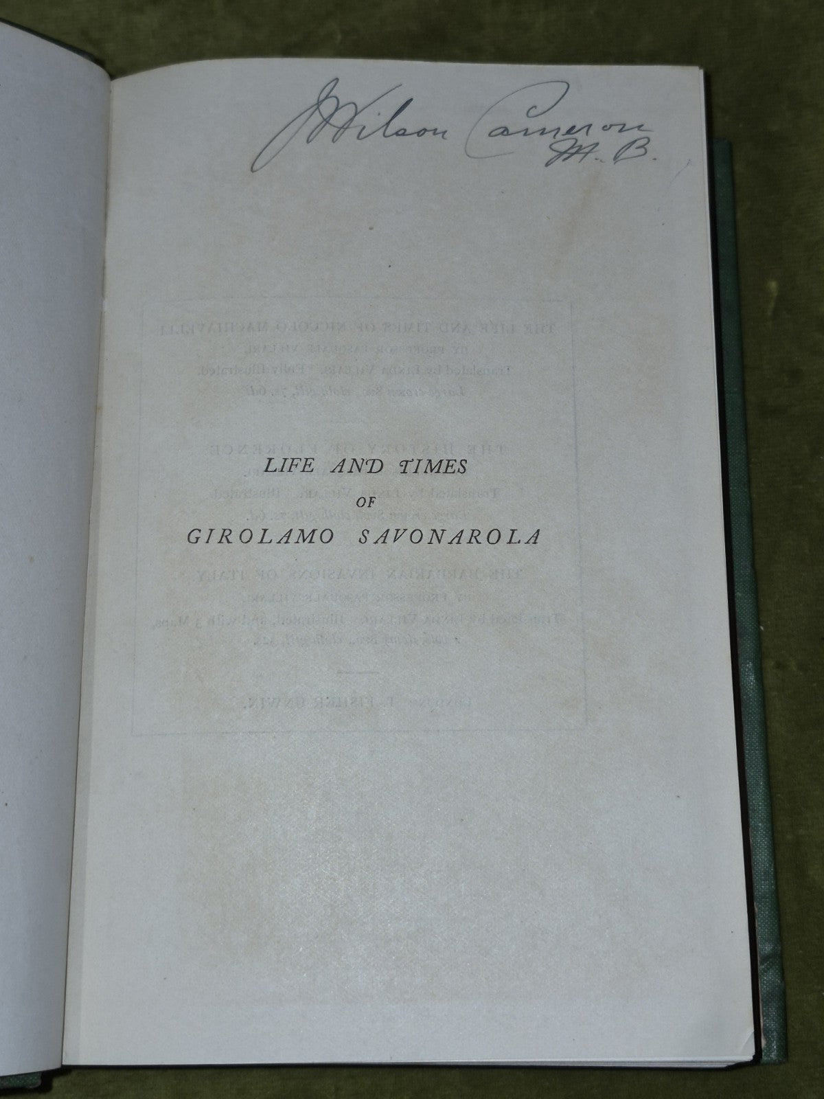 Life & Times of Machiavelli, Savonarola by Professor Villari (c. 1900)4