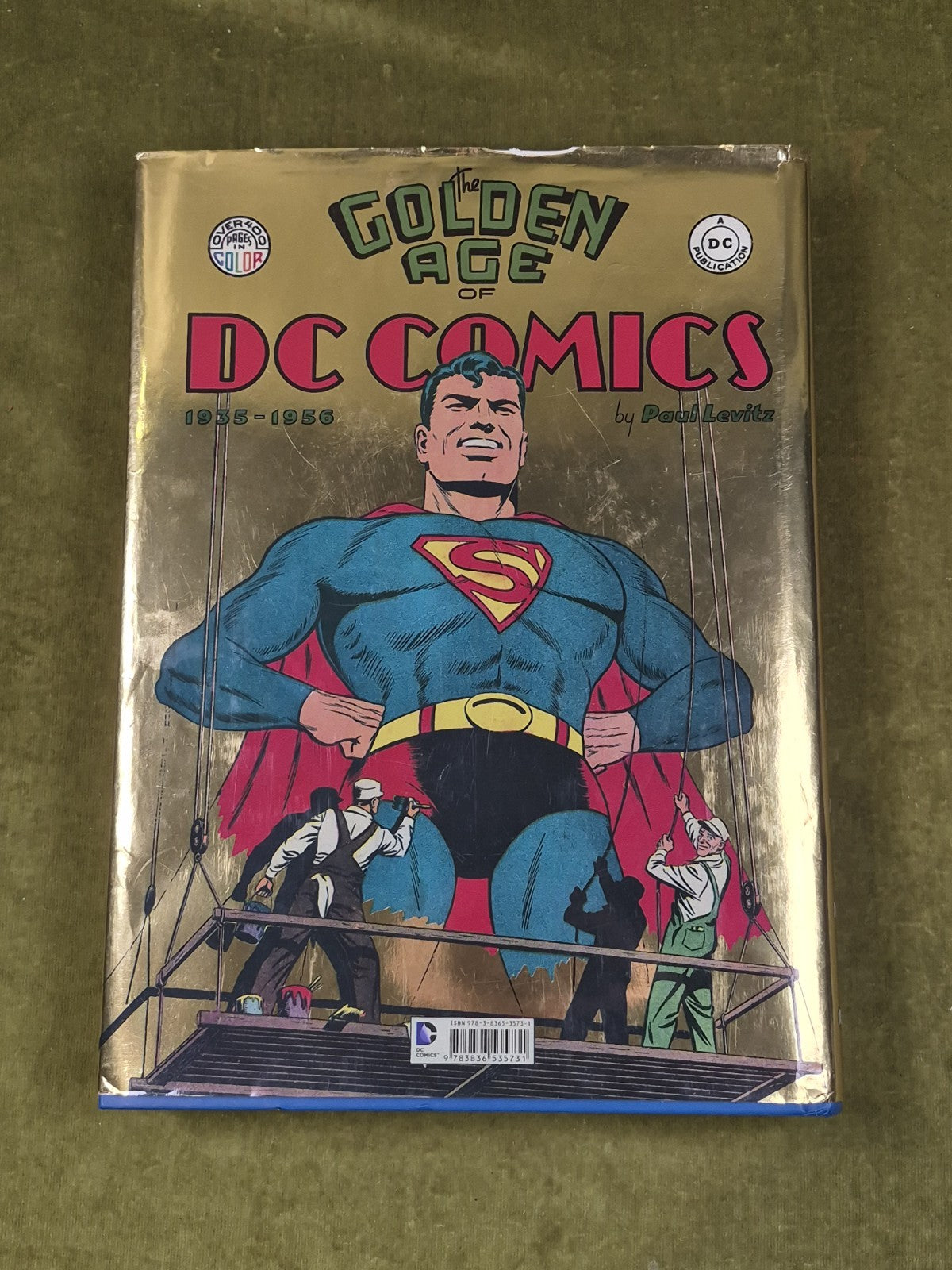 The Golden Age of DC Comics 1935-1956 by Paul Levitz Taschen HB DJ1