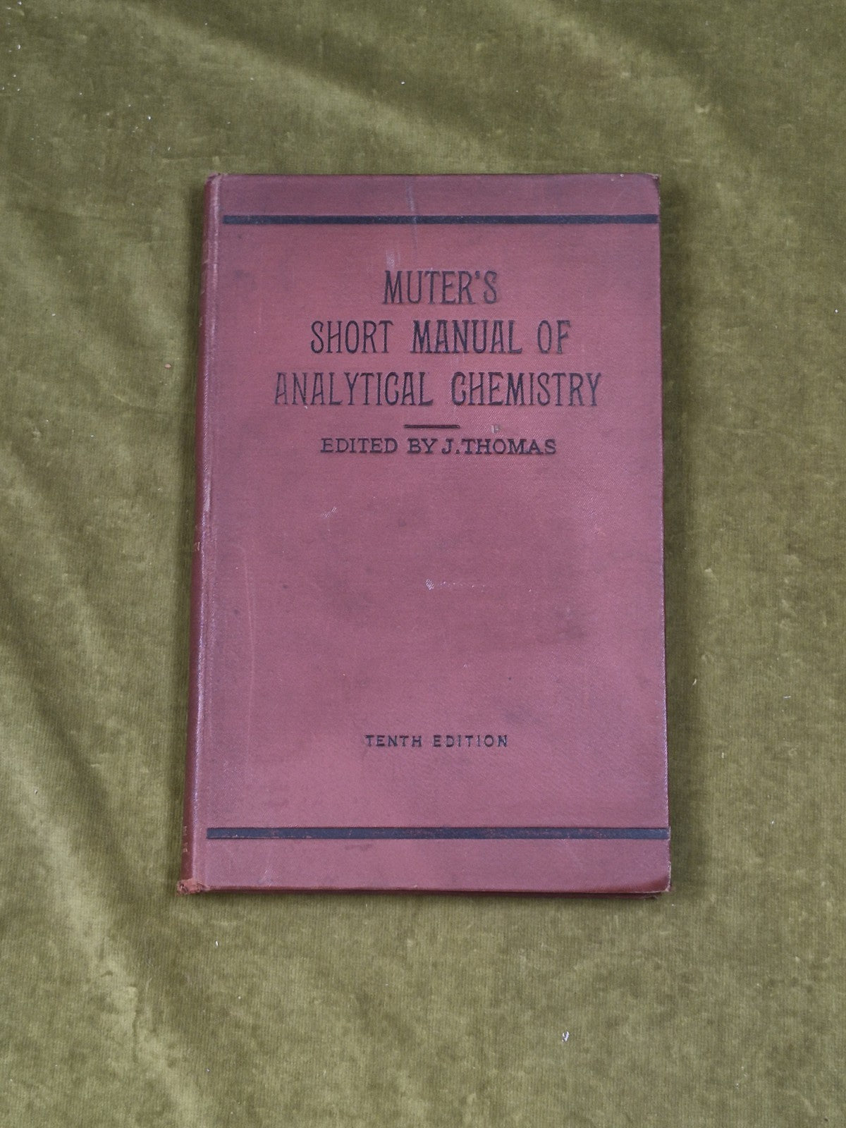 A Short Manual of Analytical Chemistry by John Muter. Hardback 0