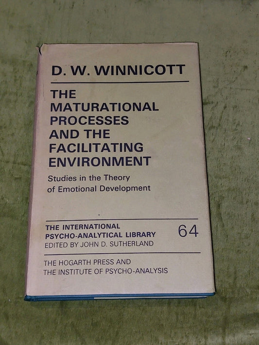 The Maturational Processes & the Facilitating Environment (1972) D. W. Winnicot 0