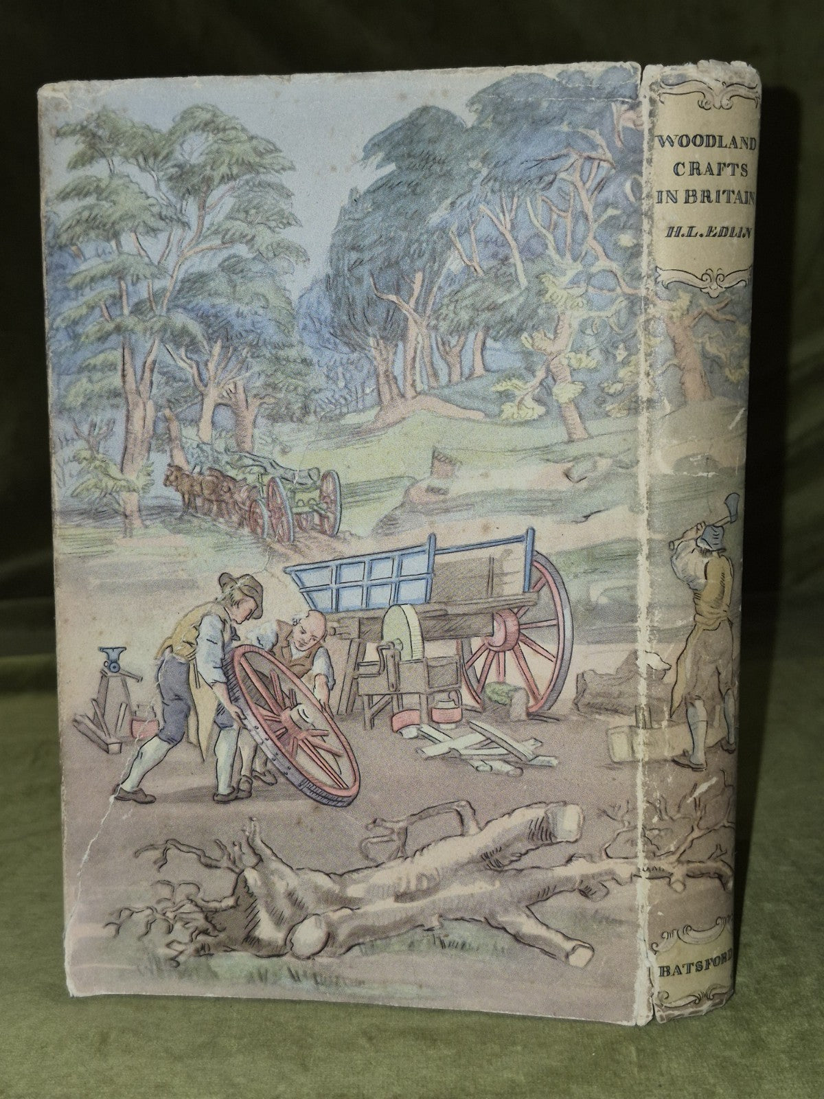 Woodland crafts in Britain (1st ed), H.L. Edlin, B T Batsford Ltd1