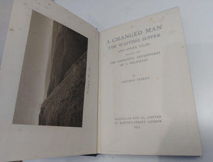 1st Edition 1st Print 1913 A CHANGED MAN Thomas Hardy Wessex Novels XVIII3