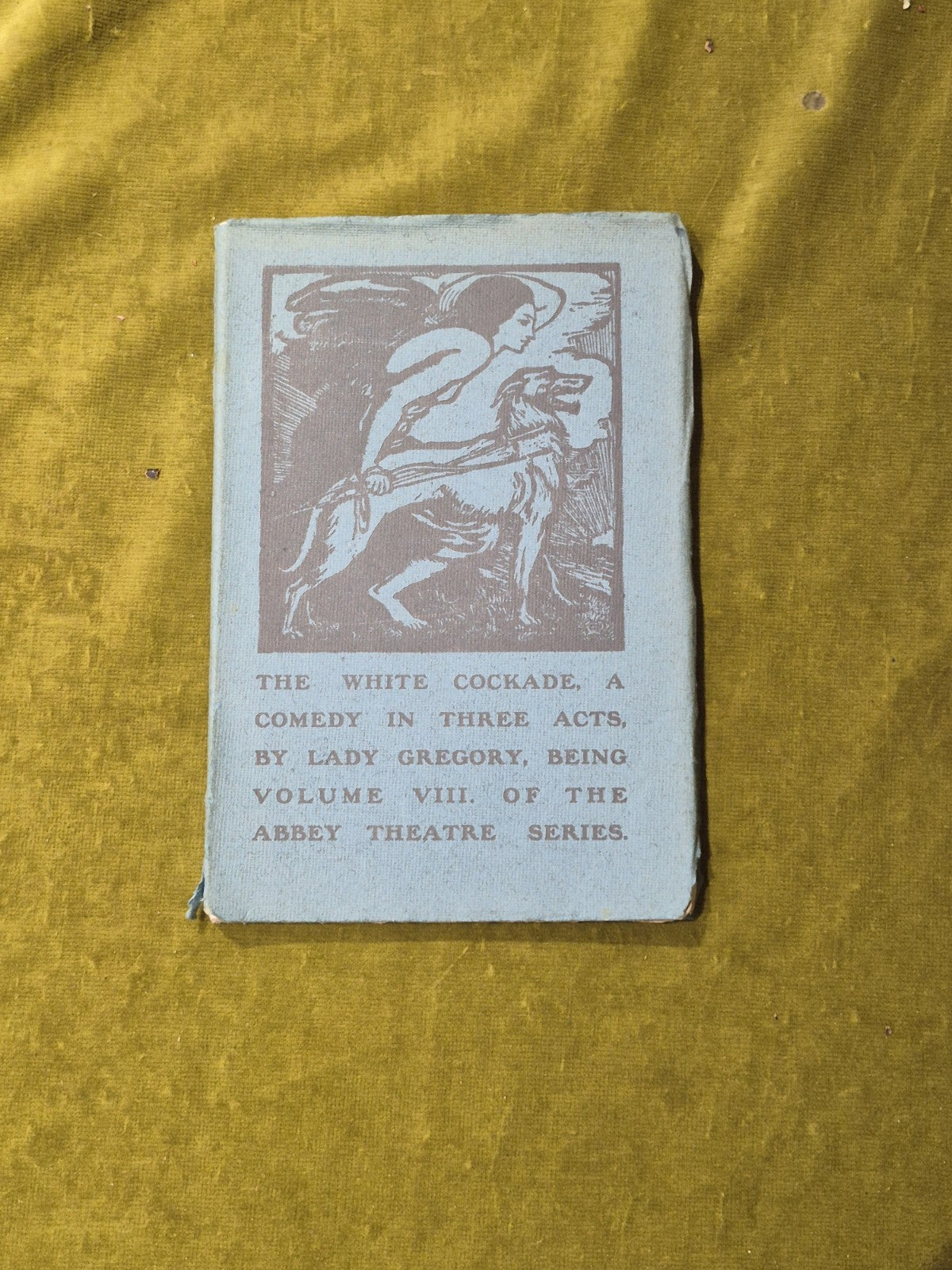 The White Cockade - Lady Gregory - Dublin Maunsel 1905 Abbey Theatre Series0