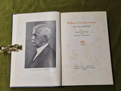 Gorgas - William Crawford   His Life and Work - 1924 Hardcover3