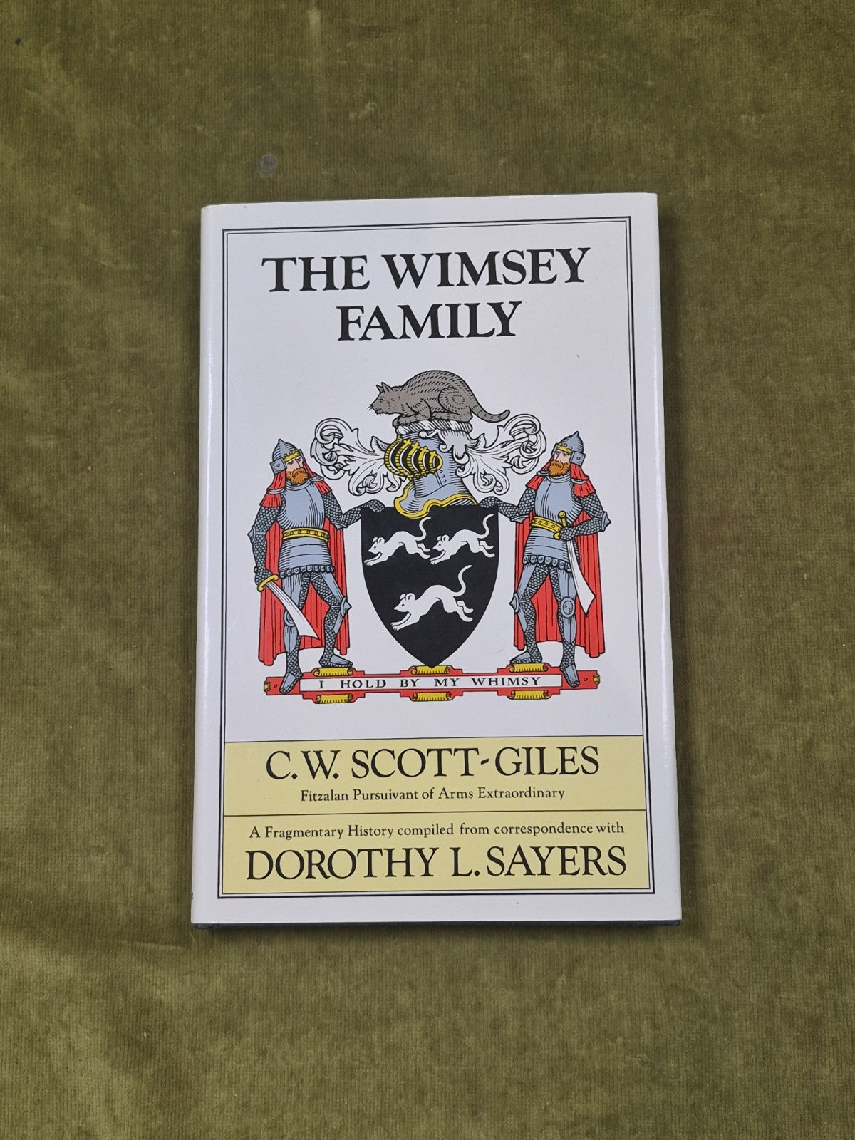 The Wimsey Family : A History from Dorothy L Sayers by C. W. Scott-Giles 19770
