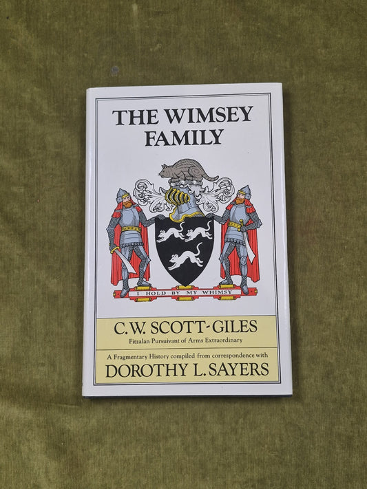 The Wimsey Family : A History from Dorothy L Sayers by C. W. Scott-Giles 19770