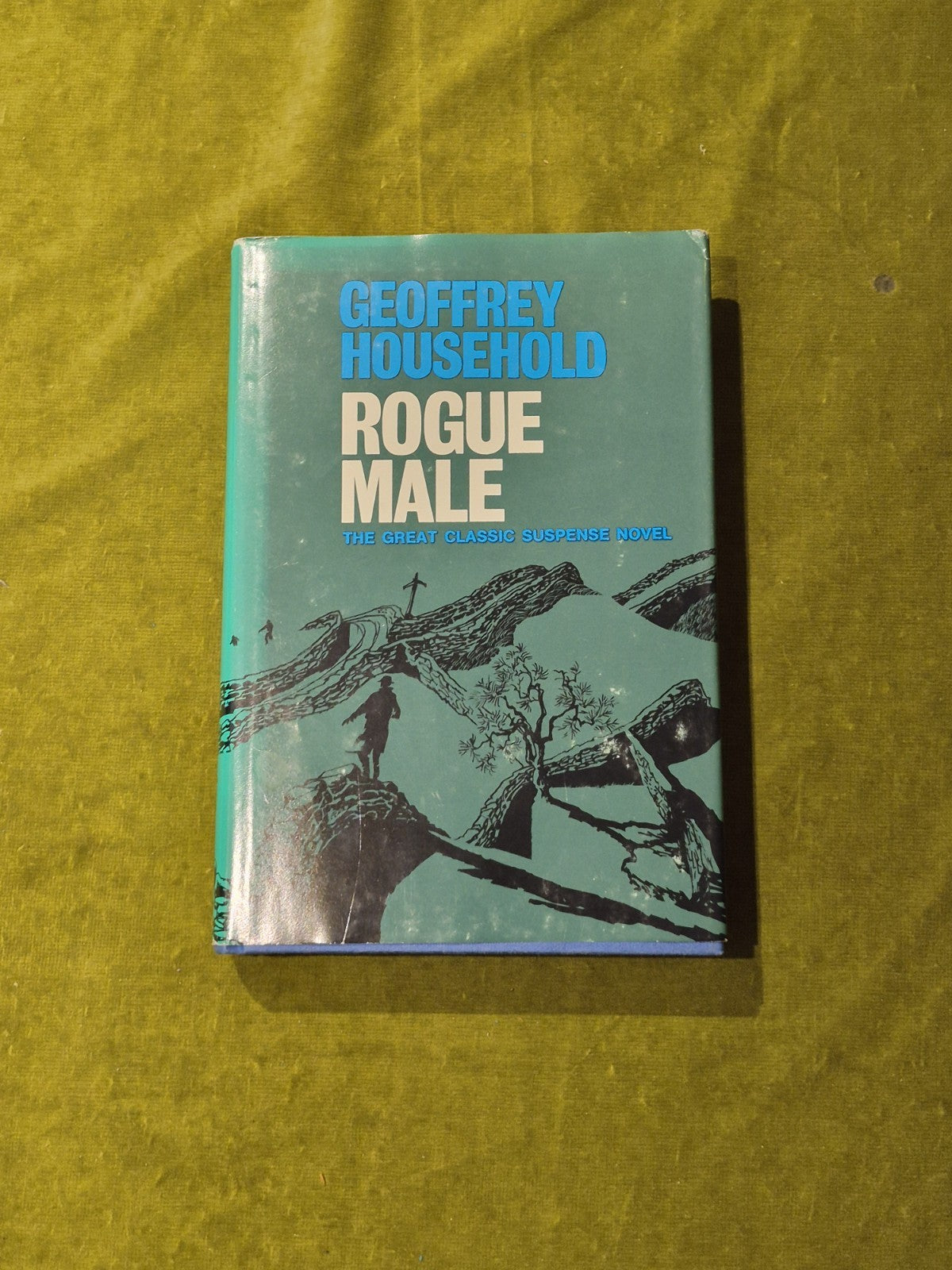 The Rogue Male SIGNED - Geoffrey Household , Little & Brown 19710