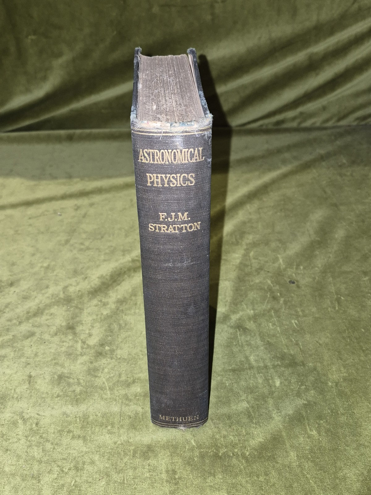 Astronomical Physics By F.J.M. Stratton ~ Methuen & Co. London, 1st Edition 19251