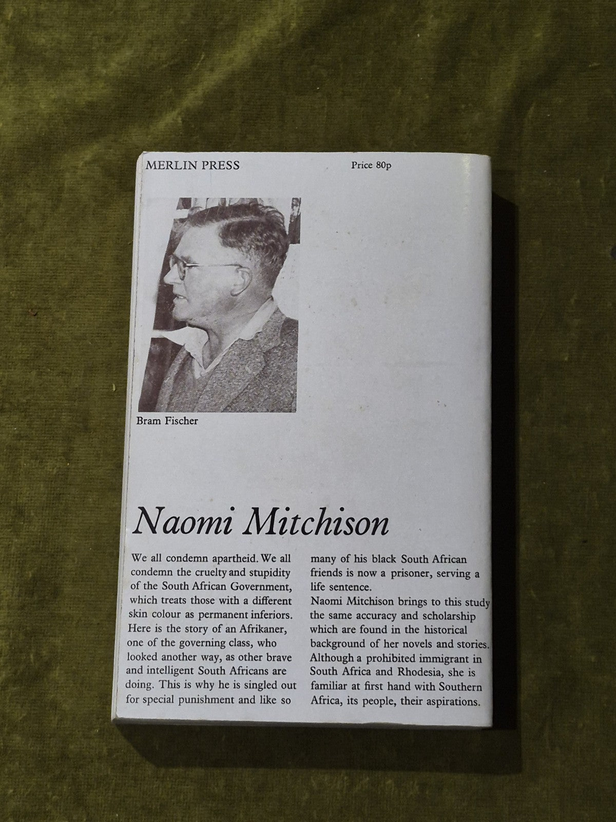 A Life for Africa : the Story of Bram Fischer - Naomi Mitchison - Merlin 1973 PB1