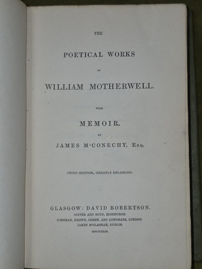The Poetical Works of WIlliam Motherwell 1849 Third Edition James M'Conechy7