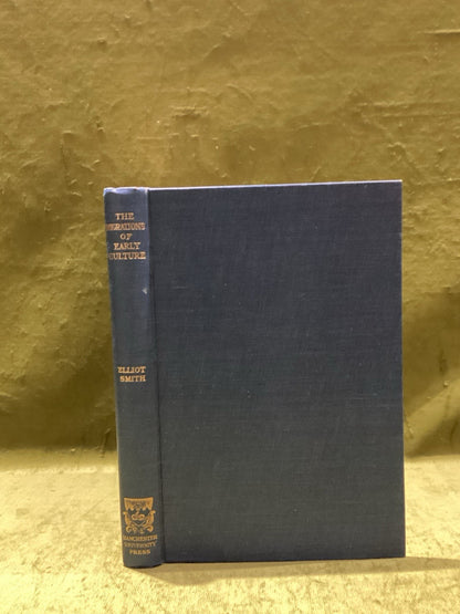 The Migrations Of Early Culture by Elliot Smith [Manchester Uni Press] 1929 hb0
