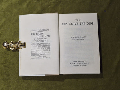 The Key Above the Door - Maurice Walsh , W & R Chambers 1930 17th Ed HB DJ5