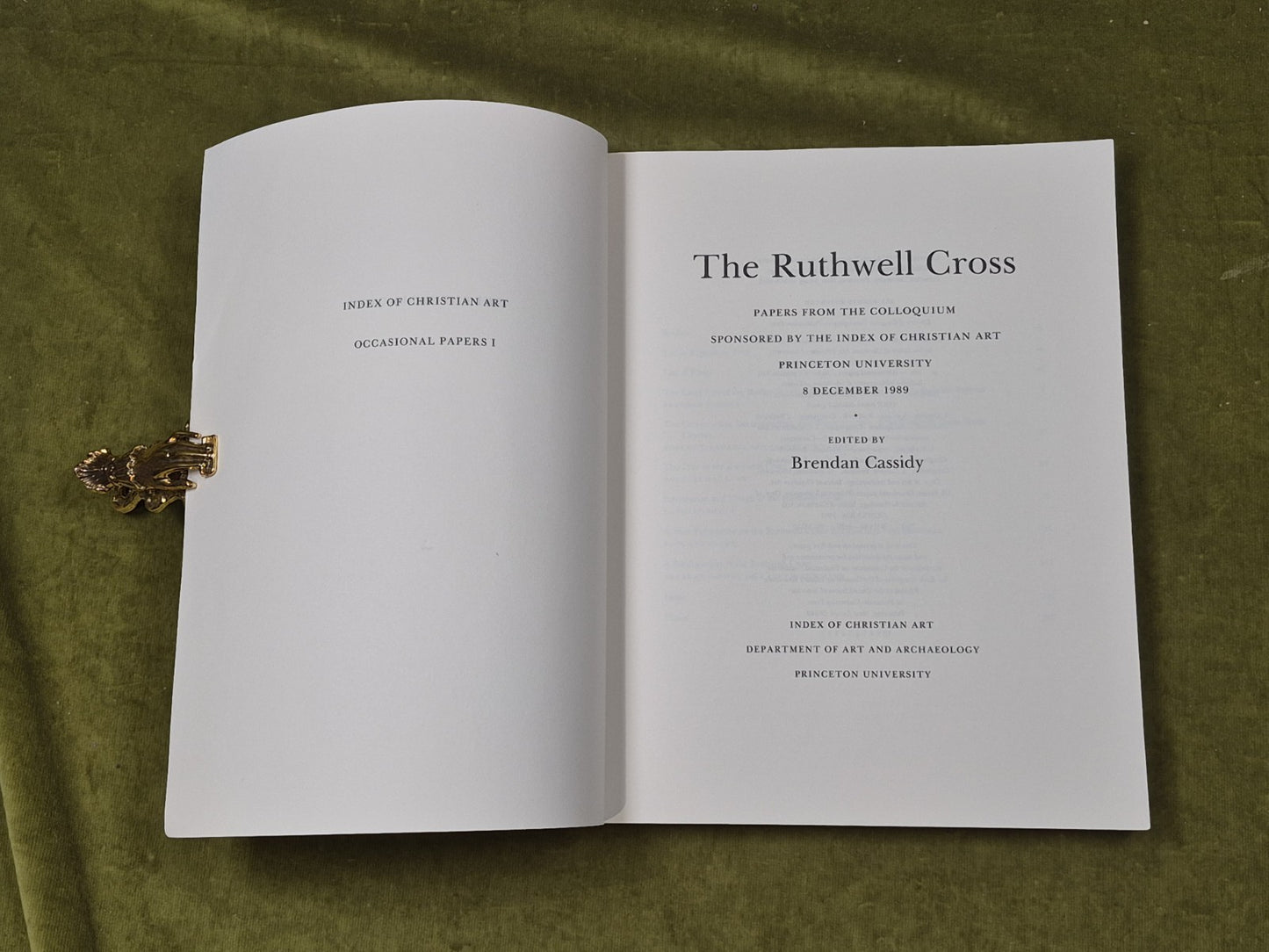 THE RUTHWELL CROSS By Brendan Cassidy , Princeton 1992 1st thus3