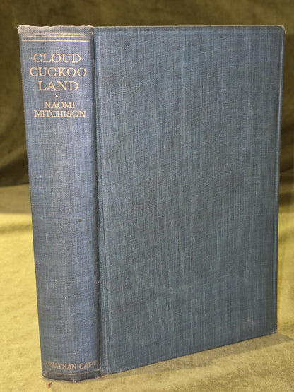 Naomi Mitchison Cloud Cuckoo Land 1925 First Edition Jonathan Cape0