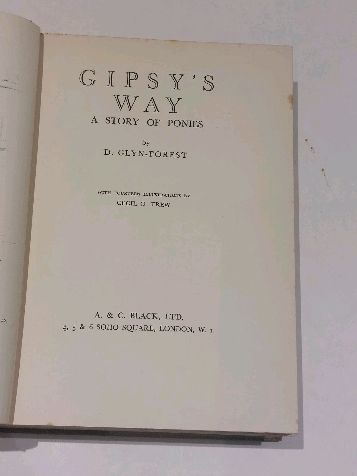 Gipsy's Way : A Story Of Ponies By Glyn-Forest (1939) 1st Edition HB & DJ4