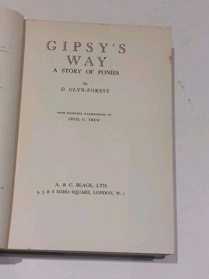 Gipsy's Way : A Story Of Ponies By Glyn-Forest (1939) 1st Edition HB & DJ4
