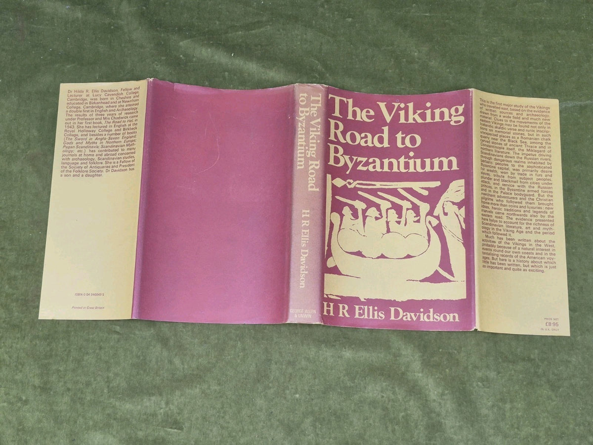 The Viking Road to Byzantium Ellis Davidson 1976 George Allen & Unwin HB DJ4