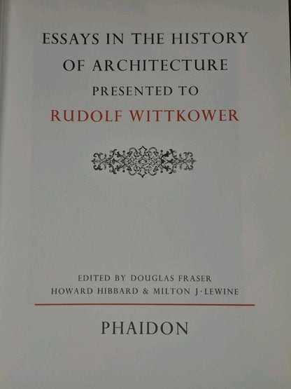 Essays in the history of architecture presented to Rudolf Wittkower  1969 Second4