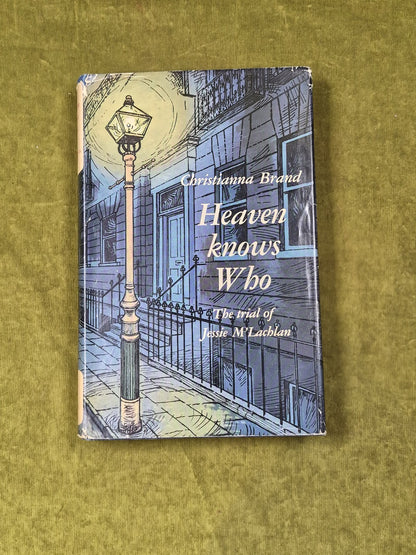Heaven Knows Who - Christianna Brand , Michael Joseph 1960 1st HB DJ0