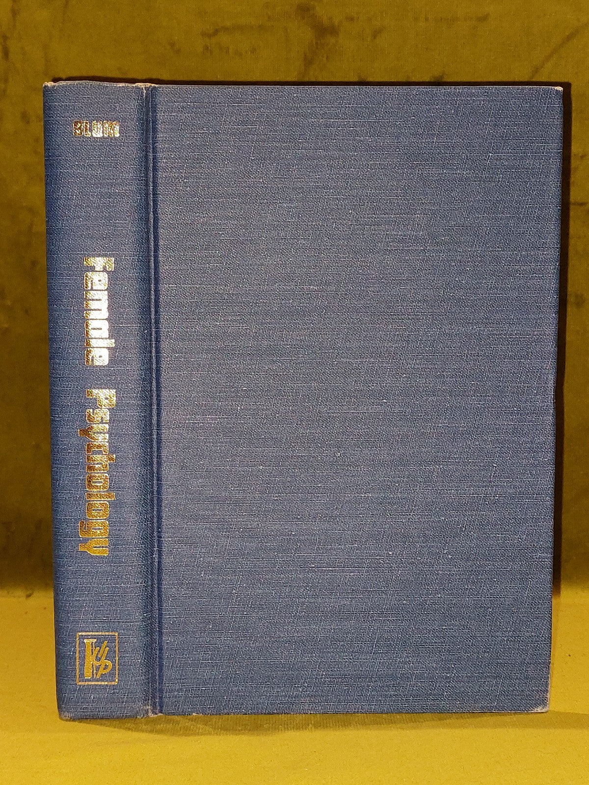 Female Psychology : Contemporary Psychoanalytic Views by Harold P. Blum 1977 Hb4
