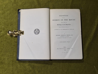 Exposition of the Sermon of the Mount - Richard C Trench 4th Ed 18813