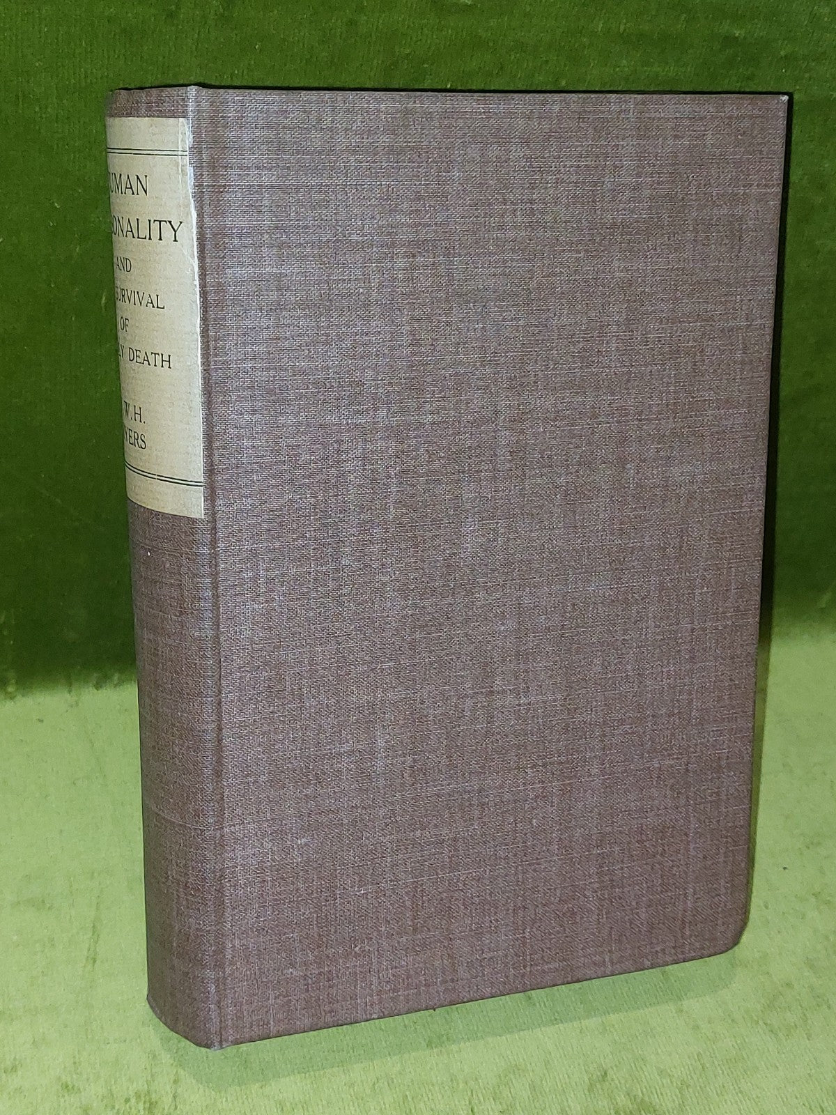 Human Personality and its Survival of Bodily Death (1919) Myer1