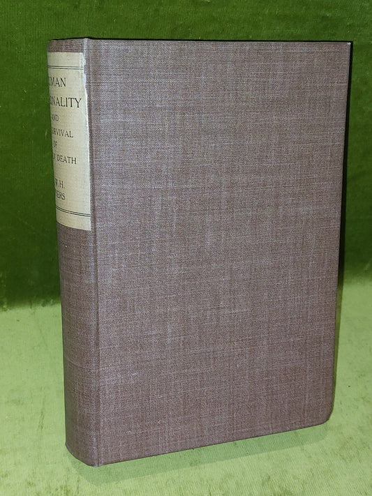 Human Personality and its Survival of Bodily Death (1919) Myer1