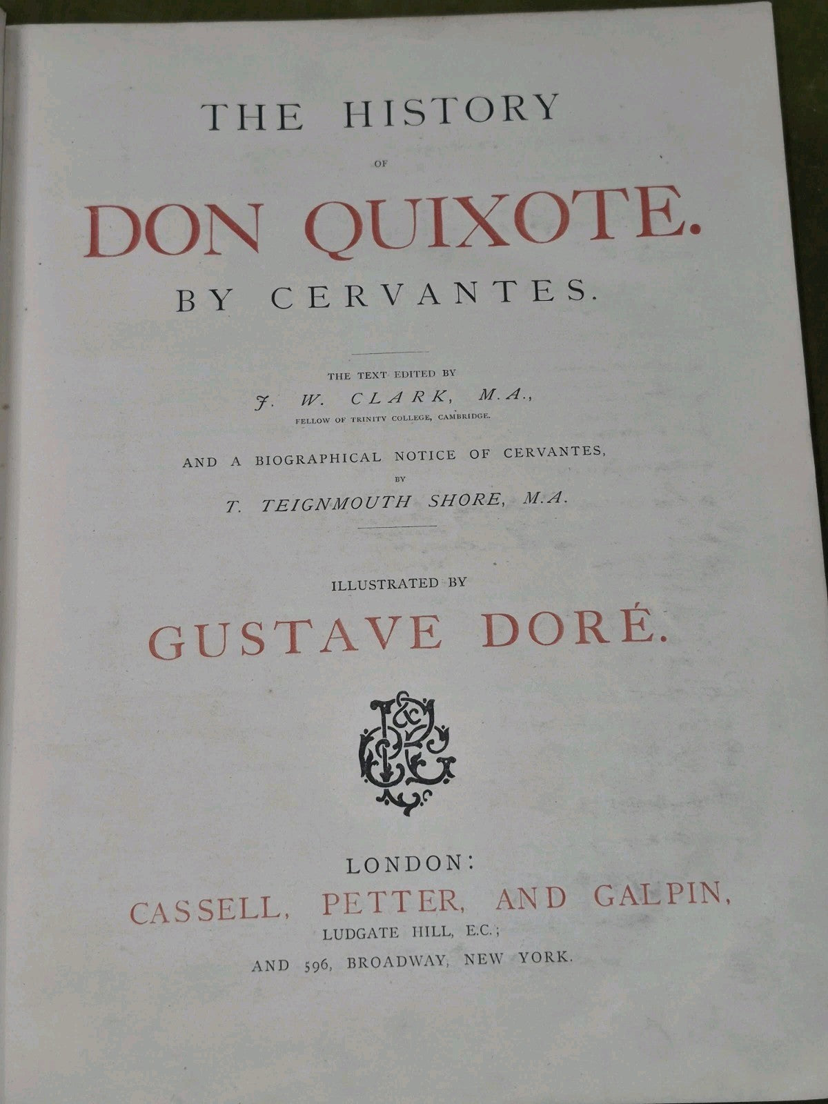The History of Don Quixote Cervantes, Edited By Clark, Gustave Dore, c.18803