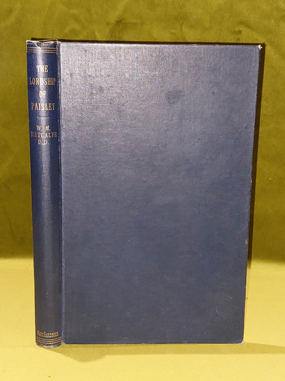 The Lordship Of Paisley : Being The Accompt Charge & Discharge (1912) Hb Book0