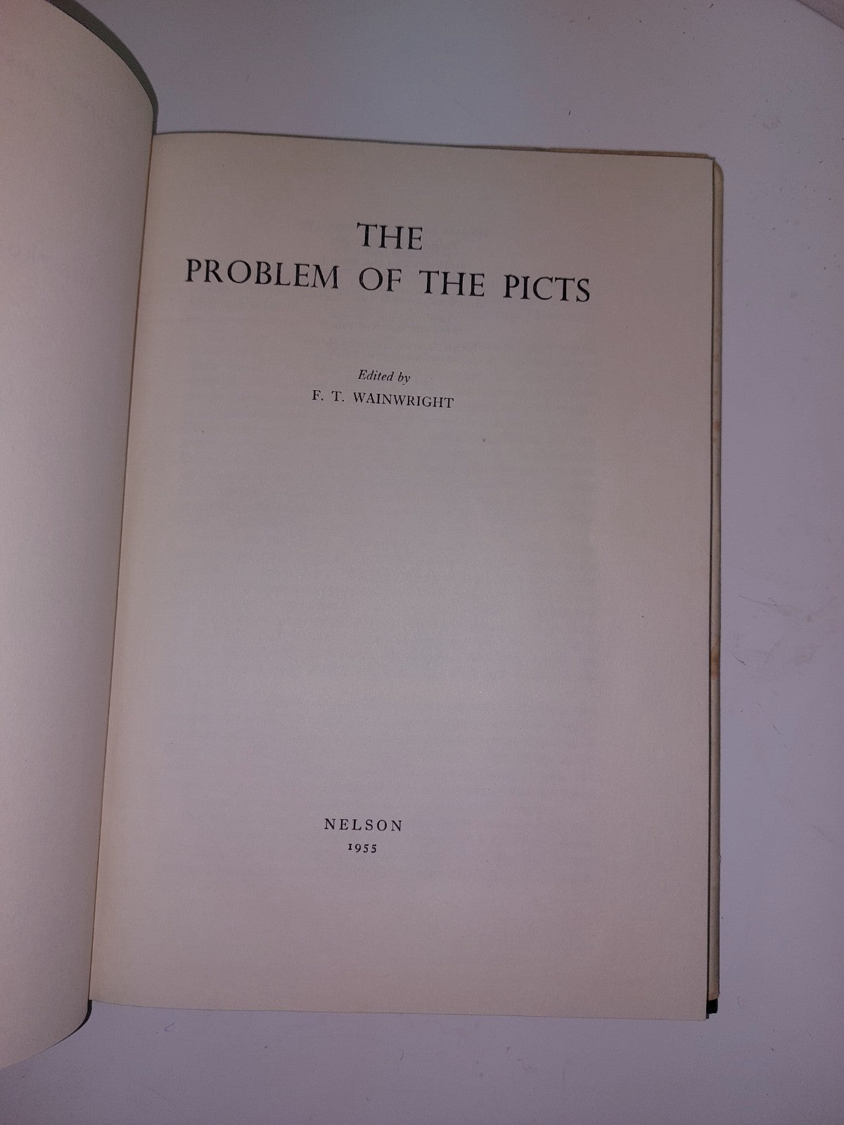 The Problem of the Picts, edited by F. T. Wainwright, 19567