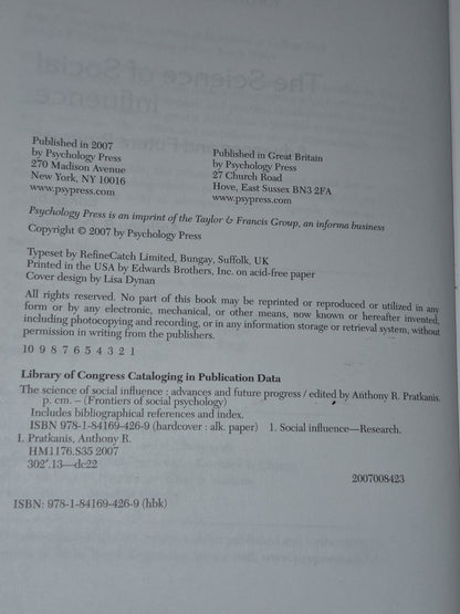 The Science of Social Influence: Advances and Future Progress 20074