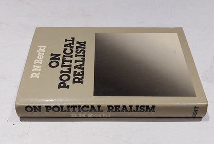 On Political Realism By Robert Nandor Berki (1981) Hb Book1