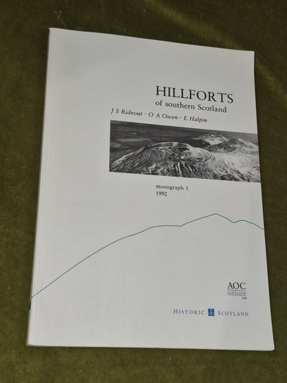 Hillforts of Southern Scotland Monograph 1 1992 Rideout Owen Halpin Historic0