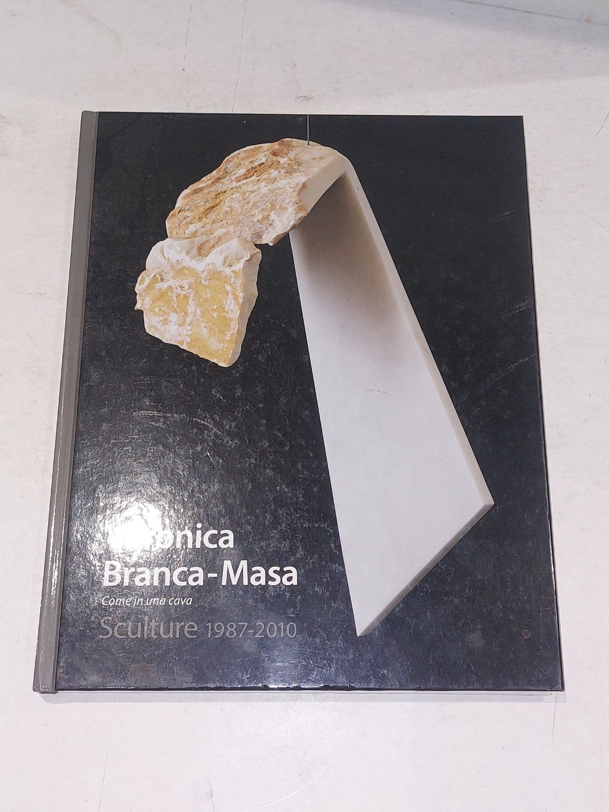 Veronica Branca-Masa : Sculture 1987-2010 (2011) Hb Book0