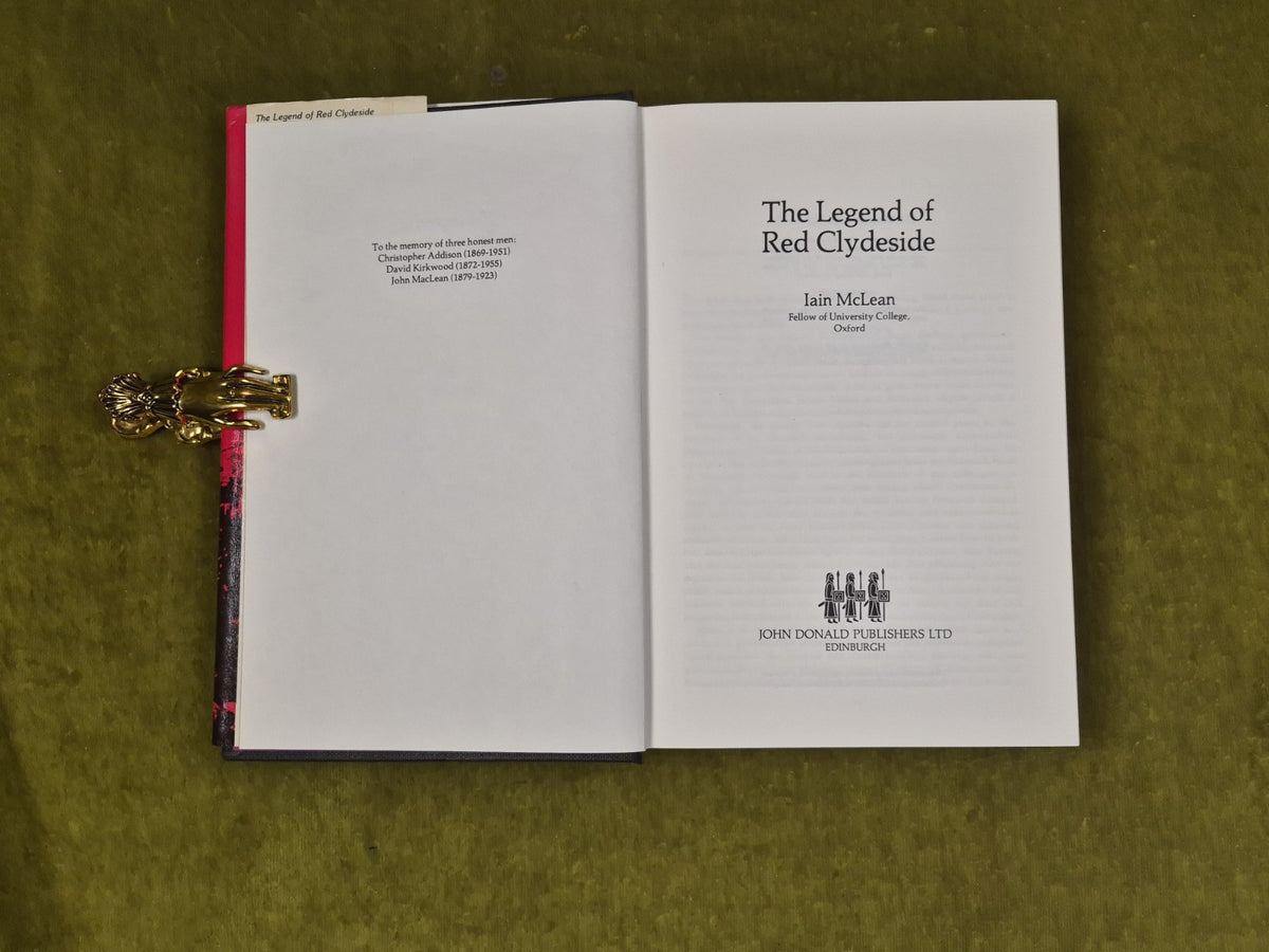 The Legend of Red Clydeside - Ian Mclean , 1983 John Donald 1st HB DJ3