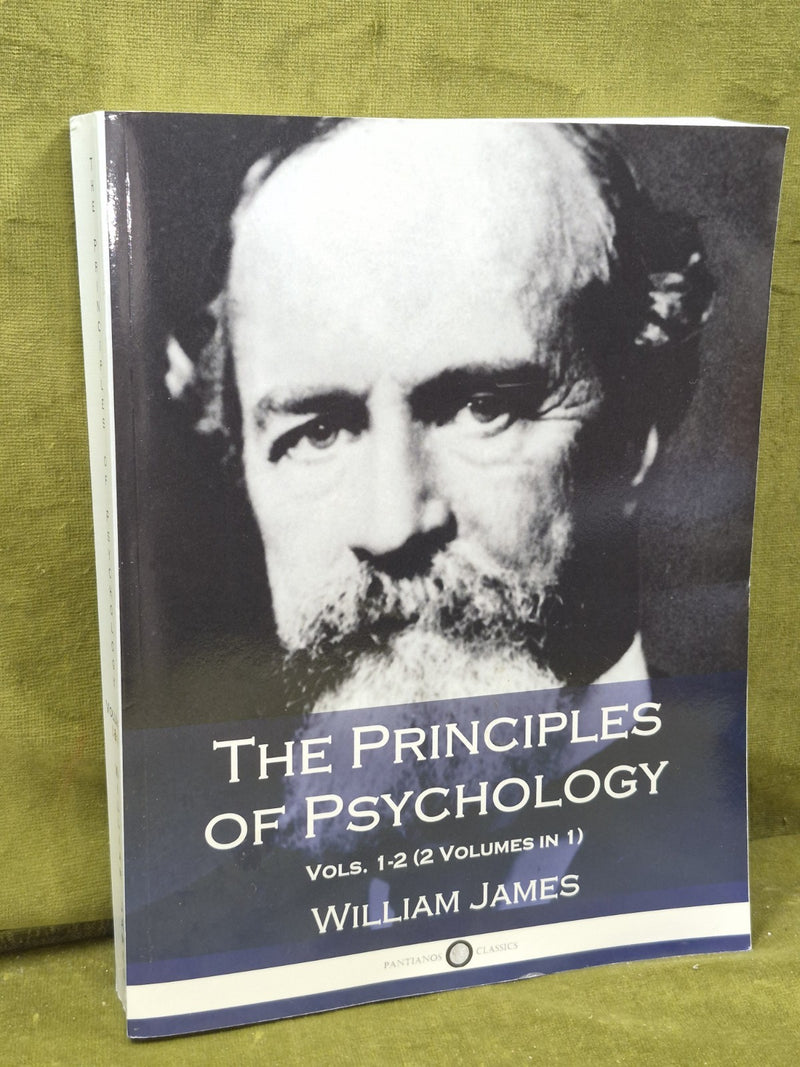 The Principles of Psychology, Vols. 1-2 (2 Volumes in 1)0