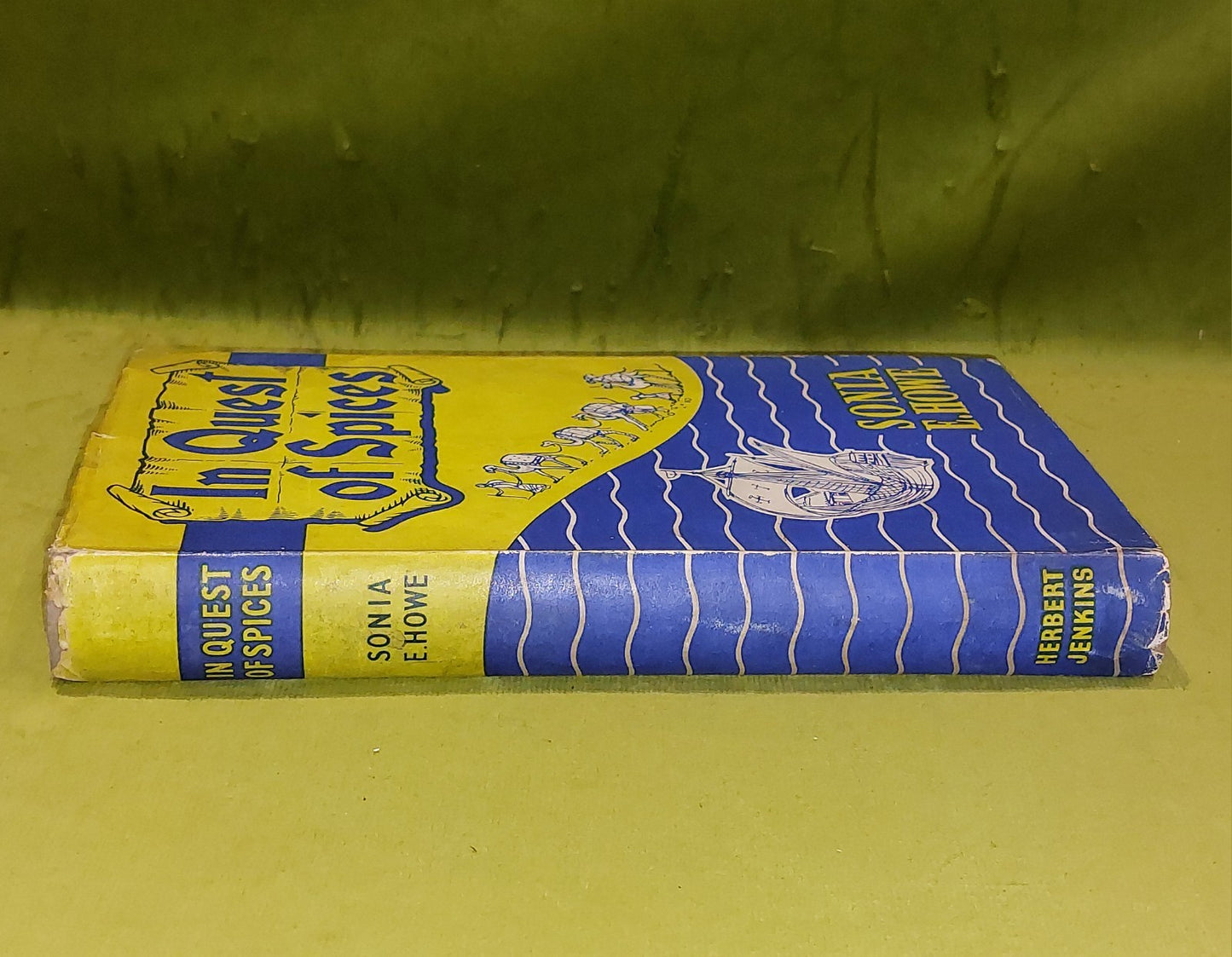 In Quest Of Spices By Sonia E. Howe [Herbert Jenkins] 1st Ed 1st Printing Hb Dj1